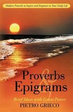 Proverbs and Epigrams: Brief Ideas with Great Power