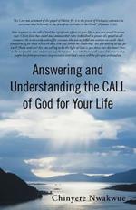 Answering and Understanding the Call of God for Your Life