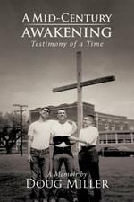 A Mid-Century Awakening: (Testimony of a Time)