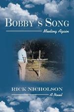 Bobby's Song: Meeting Again