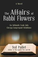 The Affairs of Rabbi Flowers: An Intimate Look Into Clergy-Congregant Relations