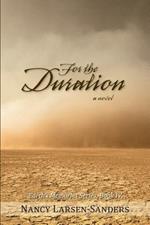 For the Duration: Earth S Memories Series, Book IV