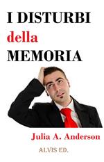 I Disturbi della Memoria