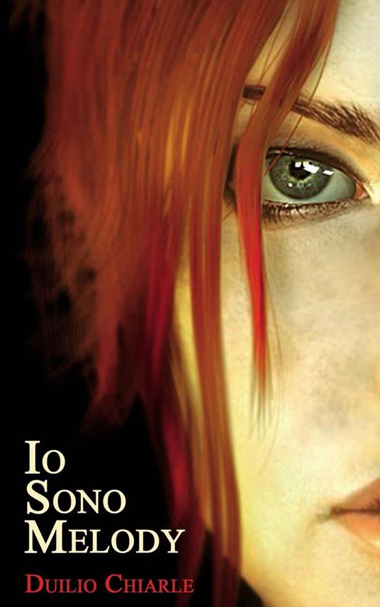 Io sono Melody - Duilio Chiarle - ebook