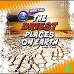 Driest Places on Earth, The