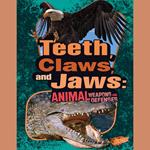 Teeth, Claws, and Jaws