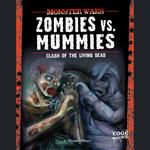 Zombies vs. Mummies