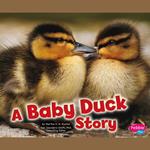 Baby Duck Story, A