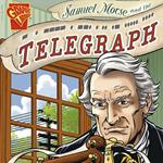 Samuel Morse and the Telegraph