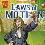 Isaac Newton and the Laws of Motion