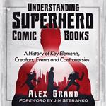 Understanding Superhero Comic Books