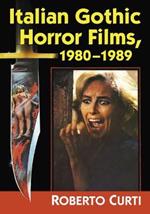 Italian Gothic Horror Films, 1980-1989