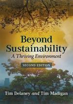 Beyond Sustainability: A Thriving Environment, 2d ed.