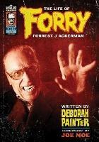 Forry: The Life of Forrest J Ackerman