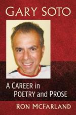 Gary Soto: A Career in Poetry and Prose