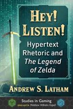 Hey! Listen!: Hypertext Rhetoric and The Legend of Zelda