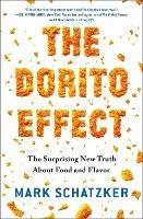 The Dorito Effect: The Surprising New Truth About Food and Flavor