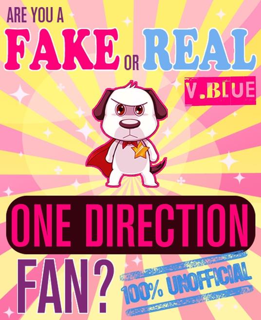 Are You a Fake or Real One Direction Fan? Blue Version - The 100% Unofficial Quiz and Facts Trivia Travel Set Game