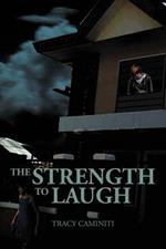 The Strength to Laugh