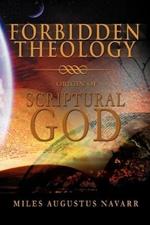 Forbidden Theology: Origin of Scriptural God