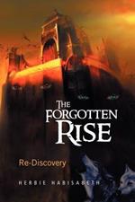 The Forgotten Rise: Re-Discovery