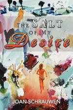 The Salt of My Desire