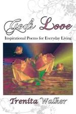 God's Love: Inspirational Poems for Everyday Living