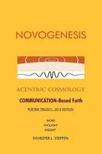 Novogenesis: Acentric Cosmology