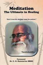 Meditation: The Ultimate in Healing