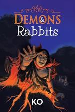 Demons & Rabbits