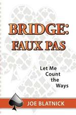 Bridge: Faux Pas: Let Me Count the Ways