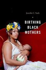 Birthing Black Mothers