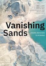 Vanishing Sands: Losing Beaches to Mining