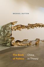 The Book of Politics: China in Theory