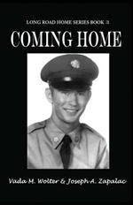 Coming Home: Long Road Home Series Book 3