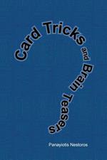 Card Tricks and Brain Teasers: A Beginners and Intermediate's Guide to Card Tricks, Puzzles and Brain Teasers of All Sorts