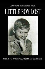 Little Boy Lost: Long Road Home Series - Book 1