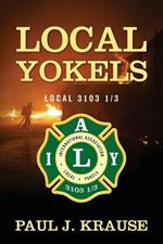 Local Yokels: Local 3103 1/3