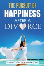 The Pursuit of Happiness After a Divorce