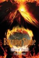 Burning Stone: Fire of Truth
