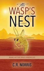 The Wasp's Nest: Book I of the Wasp Chronicles
