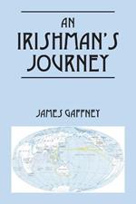 An Irishman's Journey: Growing Up, Traveling, Volunteering