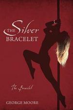 The Silver Bracelet: The Bracelet