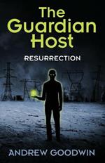 The Guardian Host: Resurrection