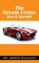 The Dream Cruise: How it Started!