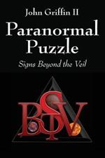 Paranormal Puzzle: Signs Beyond the Veil