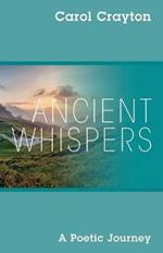 Ancient Whispers: A Poetic Journey