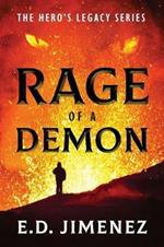 Rage of a Demon: The Hero's Legacy Series