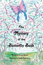 The Mystery of the Butterfly Bush