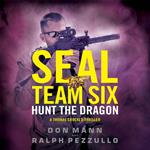 SEAL Team Six: Hunt the Dragon